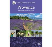 Provence: and Camargue: And Camargue, France: 26 (Crossbill Guides)