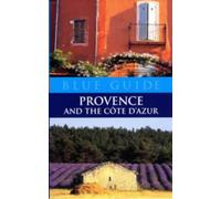 Provence and Cote d'Azur (Blue Guides)