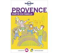Provence - Partir en famille 1ed: Avec un livret de jeux pour les enfants