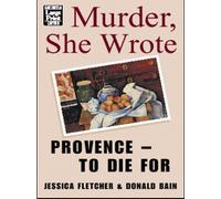 Provence - to Die for (Murder she wrote)