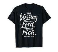 Proverbs 10:22 Blessing of The Lord Scripture Faith Prayer T-Shirt