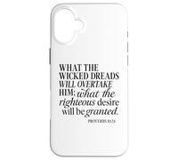 Proverbs 10 24 What Wicked Dreads Righteous Desire Bible God Case for iPhone 16 Plus