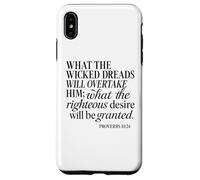 Proverbs 10 24 What Wicked Dreads Righteous Desire Bible God Case for iPhone XS Max