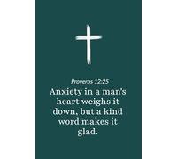 Proverbs 12:25 - A Kind Word Cheers the Heart - Bible Verse Notebook: 120 Lined Blank Pages at 6 x 9 Inches