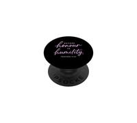 Proverbs 15:33 Before Honour Is Humility Scripture Bible God PopSockets Adhesive PopGrip