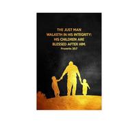 Proverbs 20 7 A Just Man Canvas Poster Wall Art Decor Print Picture Paintings for Living Room Bedroom Decoration 24x36inch(60x90cm)