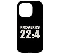 Proverbs 22:4 Have Humility Fear the Lord Receive Blessings Case for iPhone 15 Pro