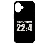 Proverbs 22:4 Have Humility Fear the Lord Receive Blessings Case for iPhone 16