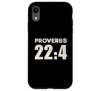 Proverbs 22:4 Have Humility Fear the Lord Receive Blessings Case for iPhone XR