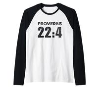 Proverbs 22:4 Have Humility Fear the Lord Receive Blessings Raglan Baseball Tee