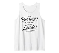 Proverbs 22:7 Borrower is Servant to The Lender Debt Free Tank Top