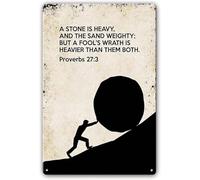 Proverbs 27:3 Retro Metal Signs Bible Scripture Wall Decor Inspirational Quotes Wall Art For Wall Artwork For Kitchen Decoration For Bedroom Art Modern Painting Prints Metal Tin Sign 6x8 Inch