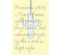 Proverbs 29:25: Bible Notebook |6x9 110 pages| Notetaking, Study, Reflection, Faith Gift