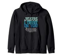Proverbs 3:5-6 Jesus I Trust In You Zip Hoodie