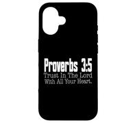 Proverbs 3-5 Trust in the Lord Christian Bible Verse Case for iPhone 16