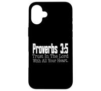 Proverbs 3-5 Trust in the Lord Christian Bible Verse Case for iPhone 16 Plus
