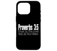 Proverbs 3-5 Trust in the Lord Christian Bible Verse Case for iPhone 16 Pro