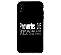 Proverbs 3-5 Trust in the Lord Christian Bible Verse Case for iPhone XS Max