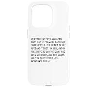 Proverbs 31:10-12 An excellent wife who can find? She is far Case for iPhone 15 Pro