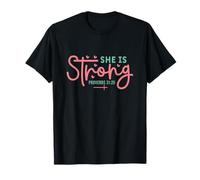 Proverbs 31:25 Christian Bible Verse She is Strong T-Shirt