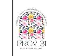 Proverbs 31 Daily Prayer Journal