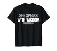 Proverbs 31 She Speaks with Wisdom T-Shirt
