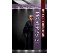 Proverbs 31: The Beauty of Holiness