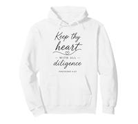 Proverbs 4:23 Keep Thy Heart With All Diligence Bible Verse Pullover Hoodie