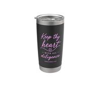 Proverbs 4:23 Keep Thy Heart with All Diligence Bible Verse Stainless Steel Insulated Tumbler
