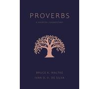 Proverbs: A Shorter Commentary by Bruce K Waltke | Paperback | 2021