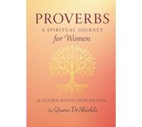 PROVERBS A SPIRITUAL JOURNEY OF WISDOM FOR WOMEN