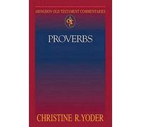 Proverbs (Abingdon Old Testament Commentaries)