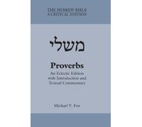 Proverbs : An Eclectic Edition with Introduction and Textual Commentary