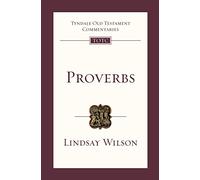 Proverbs: An Introduction And Commentary (Tyndale Old Testament Commentary) (Tyndale Old Testament Commentary, 24)