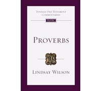 Proverbs: An Introduction and Commentary (Volume 17) (Tyndale Old Testament Commentaries)