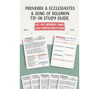 Proverbs & Ecclesiastes & Song of Solomon Chapter-by-Chapter Tip-In Bible Study Guide: Cut-Out Reference Cards with Chapter Reflections (Complete Chapter-by-Chapter Tip-In Bible Study Series)