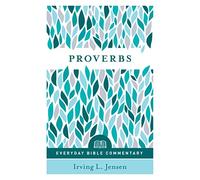 Proverbs- Everyday Bible Commentary (Everyman's Bible Commentaries)