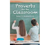 Proverbs for the Classroom