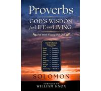 PROVERBS: God's Wisdom for Life and Living (God's Wisdom Series)