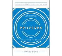 Proverbs: Walking in the Way of Christ