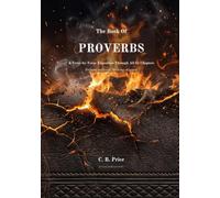 Proverbs - Wisdom from the KING (The Wisdom Library)