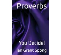 Proverbs: You Decide! (Bible Commentary, You Decide!)