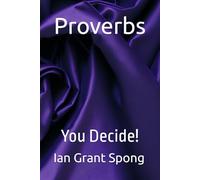 Proverbs: You Decide! (Bible Commentary, You Decide!)