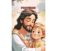Proverbs1: The fear of the Lord is the beginning of knowledge