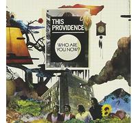 Providence - Who Are You Now