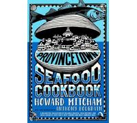 Provincetown Seafood Cookbook - 9781609808396
