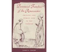 Provincial Families in the Renaissance: Private and Public Life in the Veneto