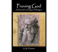 Proving God: A Scientific Analysis of Religion