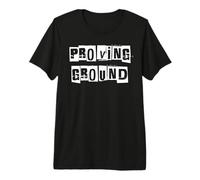 Proving Ground Premium T-Shirt