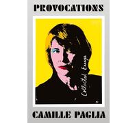Provocations: Collected Essays